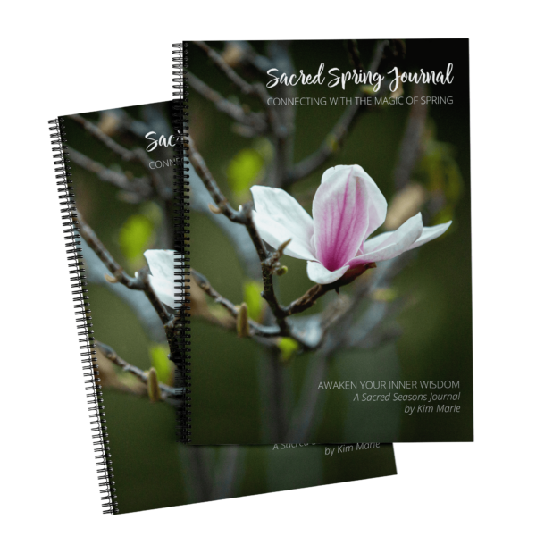 Sacred Spring Journal, part of Sacred Seasons Journals by Kim Marie. Connect with Nature and yourself by connecting with the Seasons.