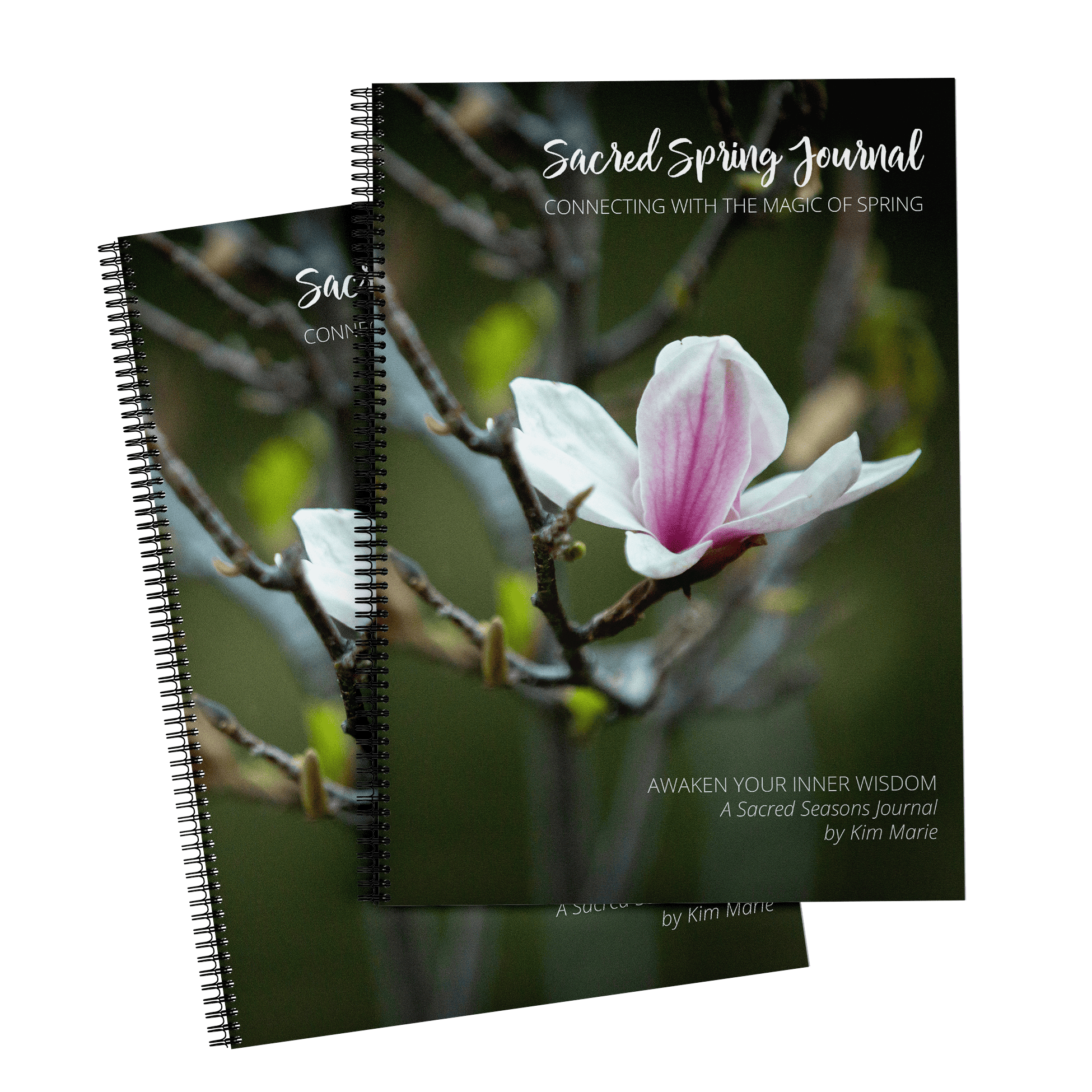 Sacred Spring Journal, part of Sacred Seasons Journals by Kim Marie. Connect with Nature and yourself by connecting with the Seasons.